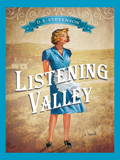 Title details for Listening Valley by D.E. Stevenson - Available